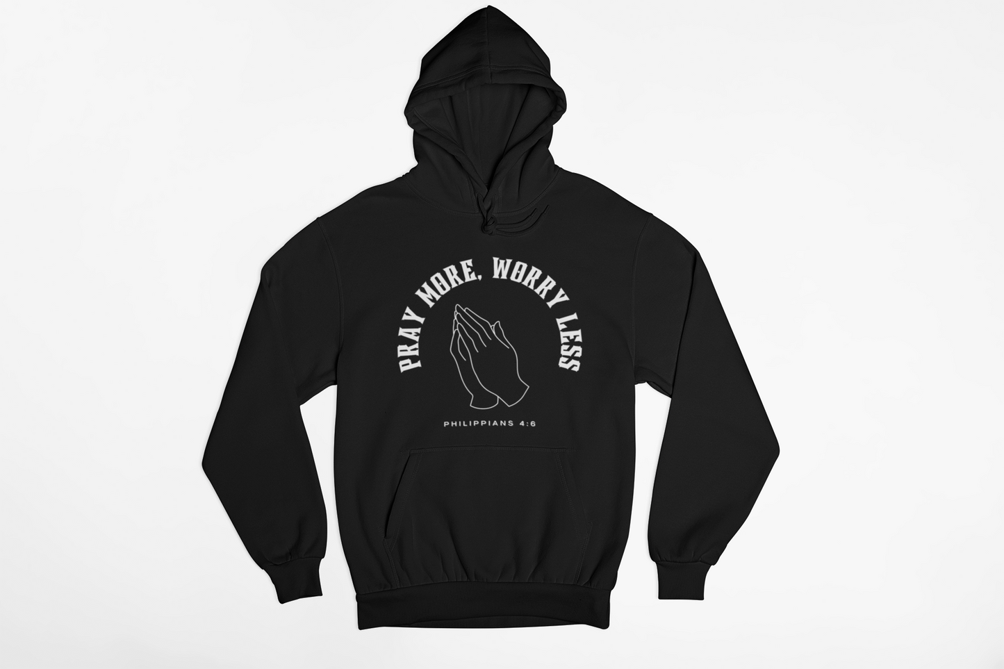 Pray More Worry Less Christian Hoodie